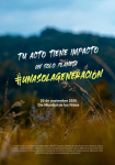 [Manifiesto] Tu acto tiene impacto. Un solo planeta. #unasolageneración