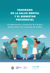 Panorama de la salud mental y el bienestar psicosocial en adolescentes y jóvenes de 16 a 19 años desde el Panel de Juventudes de la ENAJ