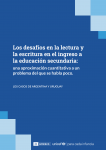 Los desafíos en la lectura y la escritura en el ingreso a la educación secundaria