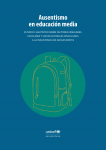 Ausentismo en educación media. Estudio cualitativo sobre factores familiares, escolares y socioculturales vinculados a la inasistencia en adolescentes