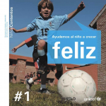 Ayudemos al niño a crecer feliz